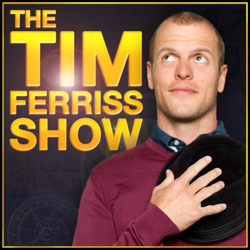The Tim Ferris Show Podcast Produttività